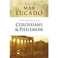 Life Lessons From Colossians And Philemon