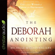 The Deborah Anointing Audio Book
