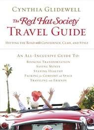 The Red Hat Society Travel Guide
