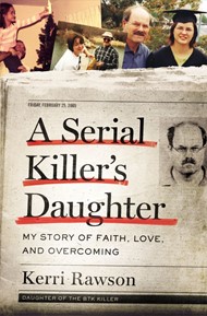 Serial Killer's Daughter, A