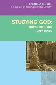 Studying God: Doing Theology