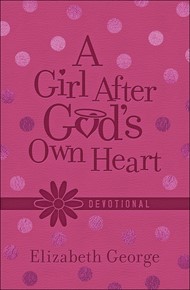 Girl After God's Own Heart Devotional, A