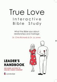 True Love Interactive Bible Study: Leader's Handbook