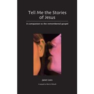 Tell Me The Stories Of Jesus
