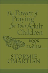 Power Of Praying For Your Adult Children Book Of Prayers, Th