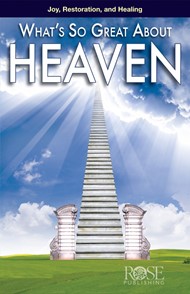 What's So Great About Heaven (Individual pamphlet)