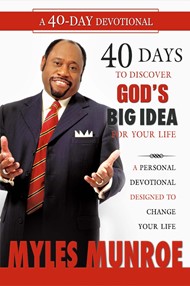 40 Days to Discovering God's Big Idea for Your Life