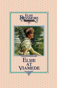 Elsie at Viamede, Book 18