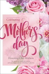 Celebrating Mother'd Day Bulletin (Pack of 100)