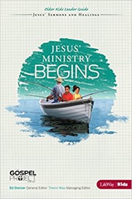 Jesus Ministry Begins - Older Kids Leader Guide