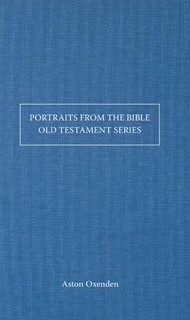 Portraits From The Bible-Old Testament