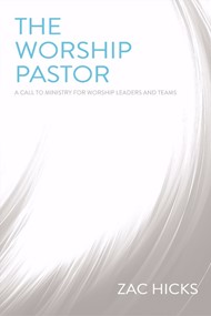 The Worship Pastor