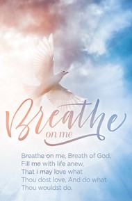 Breathe On Me Bulletin (Pack of 100)