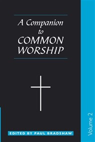 Companion To Common Worship Volume Two, A