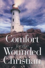 Comfort For The Wounded Christian