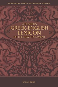 Reader's Greek-English Lexicon Of The New Testament, A