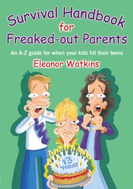 Survival Handbook For Freaked-Out Parents