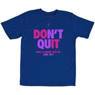 Don't Quit Blue Youth Active T-Shirt, Medium