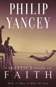 Skeptic's Guide To Faith, A