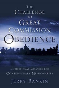 Challenge To Great Commission Obedience, A