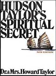 Hudson Taylor'S Spiritual Secret