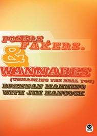 Posers, Fakers, and Wannabes