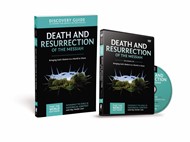 Death And Resurrection Of The Messiah Discovery Guide With D