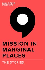 Mission In Marginal Places: The Stories