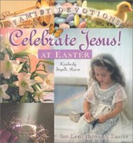 Celebrate Jesus! At Easter