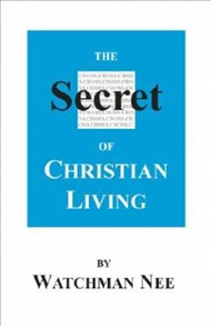 Secret Of Christian Living