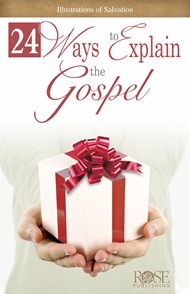 24 Ways to Explain the Gospel (Individual pamphlet)