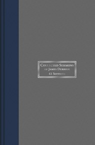 Collected Sermons Of James Durham Vol.1