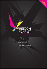 Freedom In Christ For Young People, Leader'S Guide