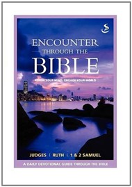 Encounter Through The Bible: Judges/Ruth/1&2 Samuel