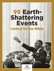 99 Earth-Shattering Events Linked To The Bible