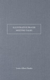 Illustrative Prayer-Meeting Talks