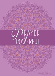 Prayer Is Powerful Journal
