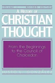 History of Christian Thought Volume 1, A