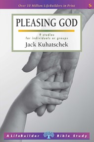 Lifebuilder: Pleasing God
