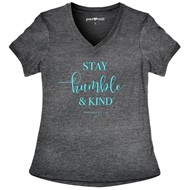 Stay Humble And Kind -Shirt Small