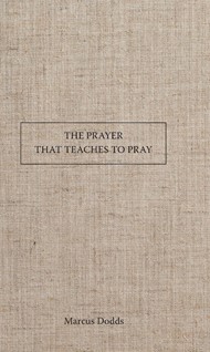 The Prayer That Teaches To Pray