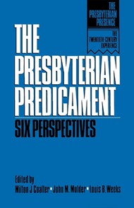 The Presbyterian Predicament