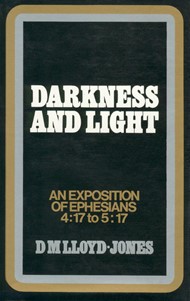Ephesians: Darkness and Light