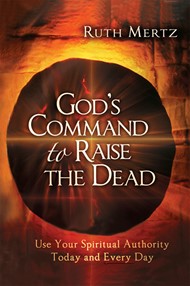 God's Command To Raise The Dead