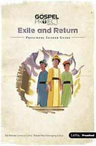 Exile And Return: Preschool Leader Guide