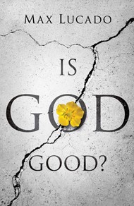 Is God Good? (Pack Of 25)
