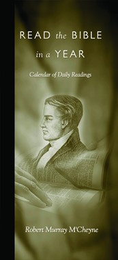 Read the Bible in a Year: McCheyne Calendar of Daily Reading
