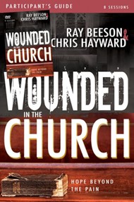 Wounded in the Church Participant's Guide with DVD