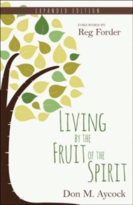 Living By The Fruit Of The Spirit