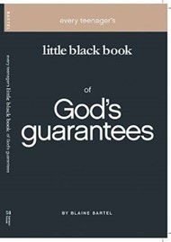 Every Teenager's Little Black Book of God's Guarantees